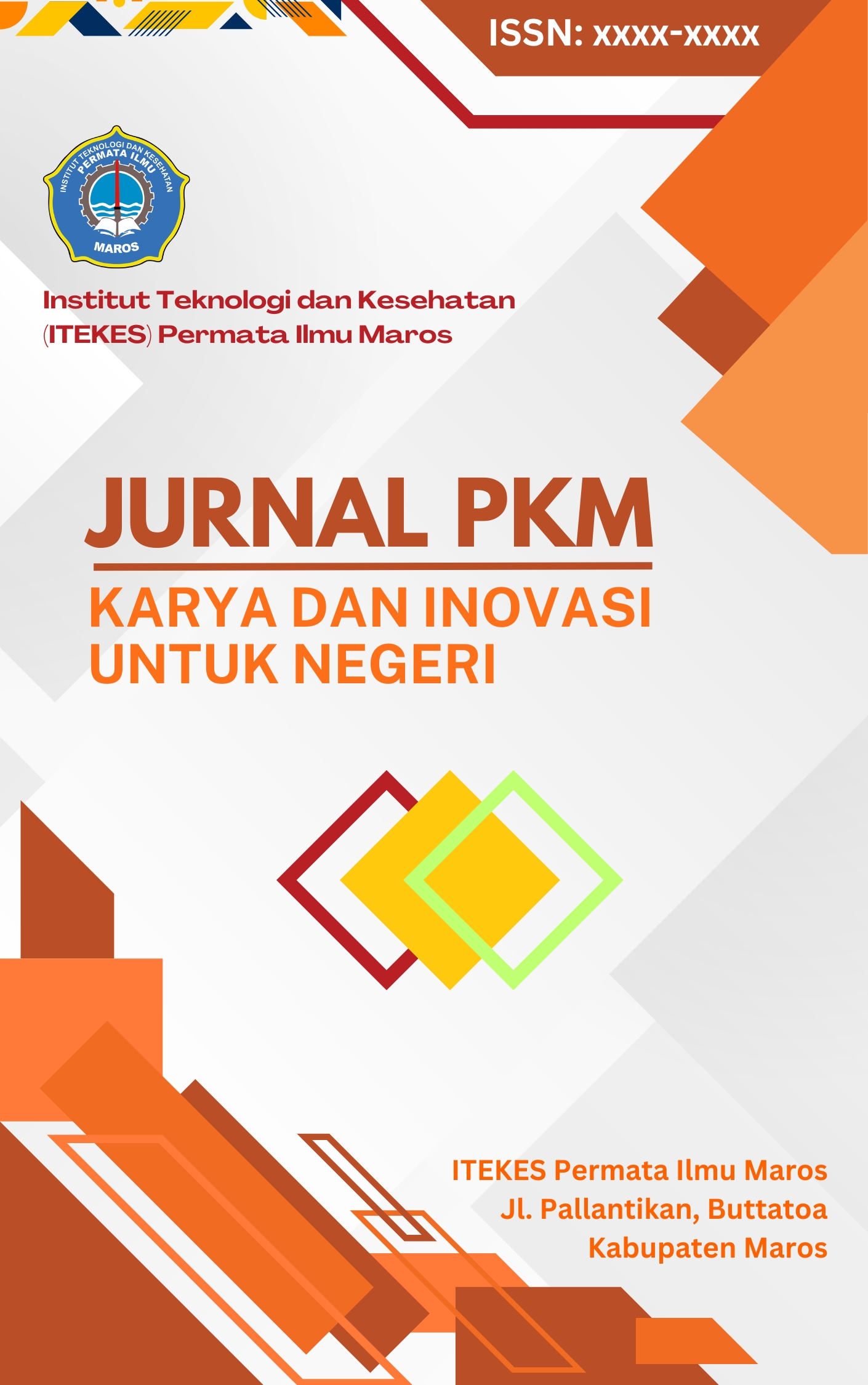 Jurnal PKM: Karya Inovasi untuk Negeri
